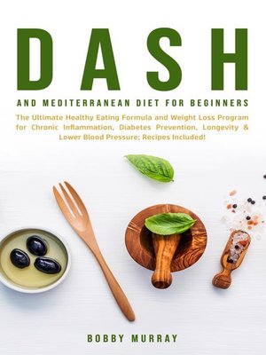 cover image of Dash and Mediterranean Diet for Beginners